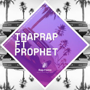 Traprap Ft prophet 🙏🔥