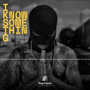 I know something 