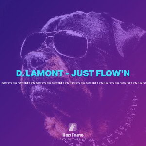 D. LAMONT - JUST FLOW'N