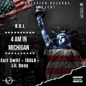 Stephan - Earl Swift × 16GLO × LIL Quay-4 A.M. (In Michigan)