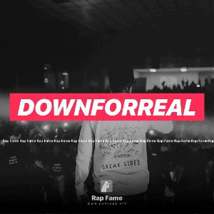 Downforreal