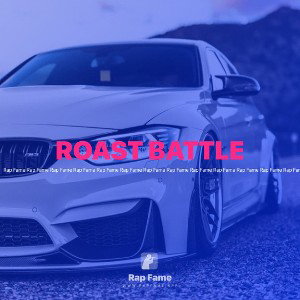 ROAST BATTLE