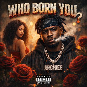  WHO BORN YOU 