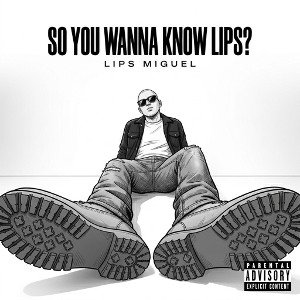 So you wanna know Lips?