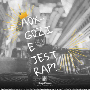 Adx- Gdzie jest rap?
