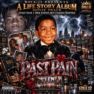 EOLE.12 PRESENTS EOLANE (PAST PAIN )LIFE STORY ALBUM MOVIE TRACK 