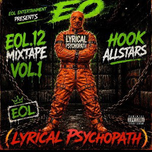 LYRICAL PSYCHOPATH MIXTAPE EOL.12 VOL.1 HOOK ALLSTARS