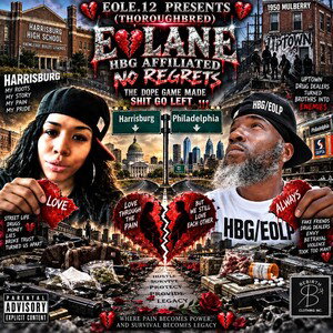 EOLE.12 PRESENTS EOLANE ( THOROUGHBRED) AFFILIATED BIT THE DOPE GAME MADE SHIT GO LEFT