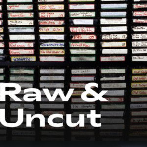 Raw & Uncut 