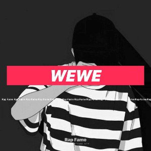 wewe
