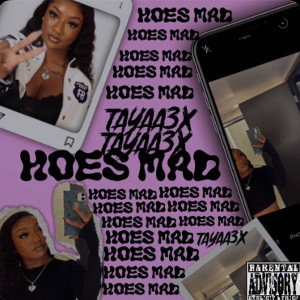 Hoes Mad