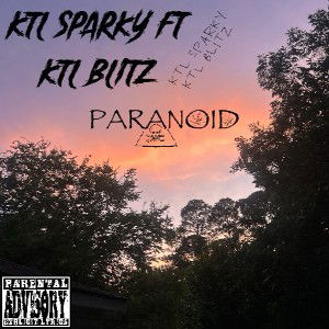 KTL Sparky FT KTL BLITZ PARANOID (Official audio)