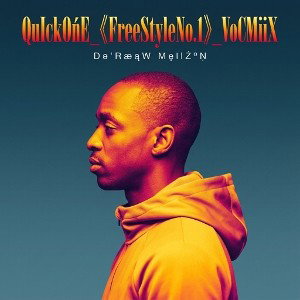 QuIckOńE_《FreeStyleNo.1》_VoCMiiX