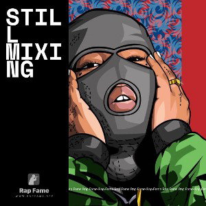 still mixing 