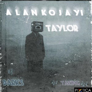 TAYLOR - A L A N  K O J A Y I
