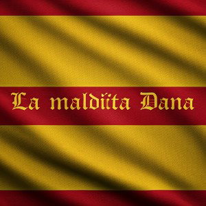 la maldita dana 
