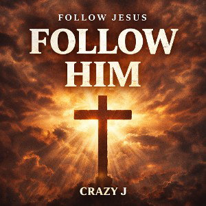 Follow Him
