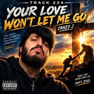 Your Love Won’t Let Me Go