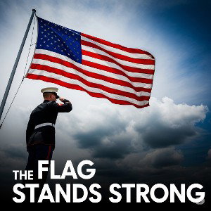 The Flag Stands Strong