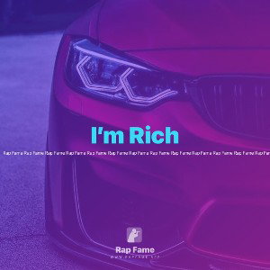 I’m Rich