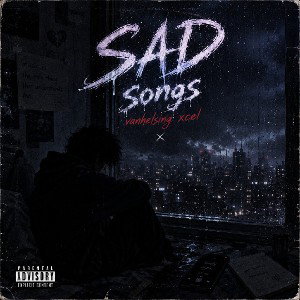 SAD songs