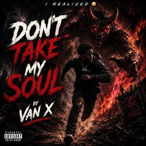 Don't take my soul