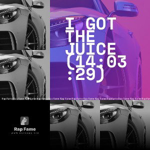 I got the Juice (14:03:29)