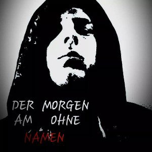 Der Am Morgen Ohne Namen 