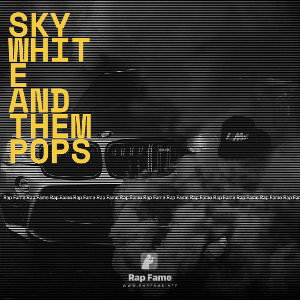 sky white and them pops