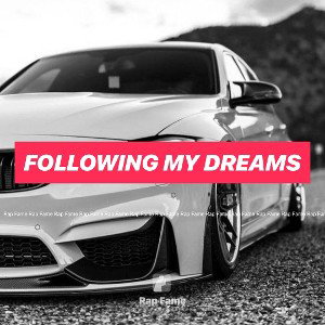 following my dreams