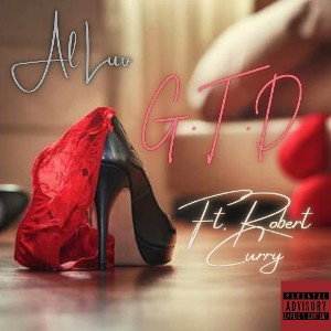 Al Luv GTD ft. Robert Curry