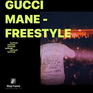 Gucci Mane - Freestyle