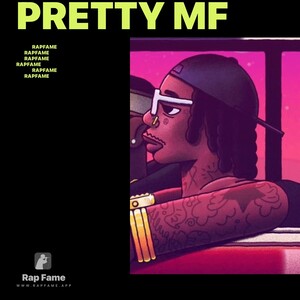Pretty Mf