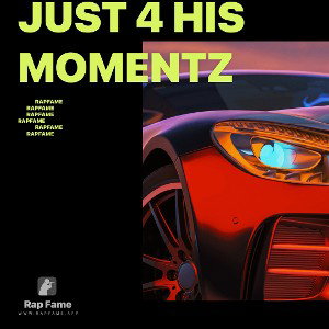 JUST 4 HIS MOMENTZ