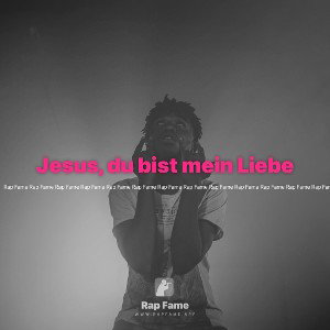 Jesus, du bist mein Liebe