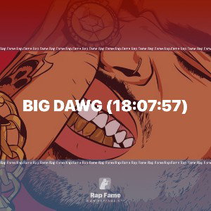 Big Dawg (18:07:57)