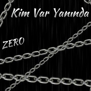 ZERO - Kim Var Yanında - Demo  