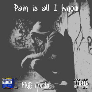 Pain is all i know