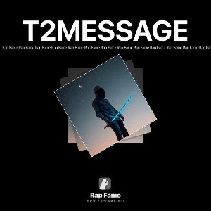 T2MESSAGE