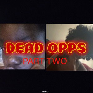 DEAD OPPS PART 2 (feat. Kyng Gemini)