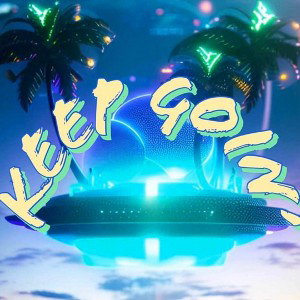 Keep Goin'
