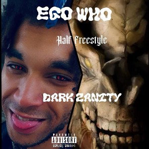Dark Zanity - Ego Who (Official Audio)