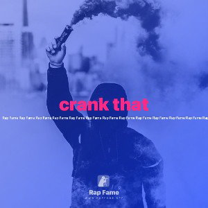 crank that