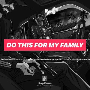 Do This For My Family