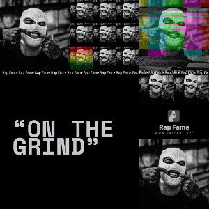 “on the grind”