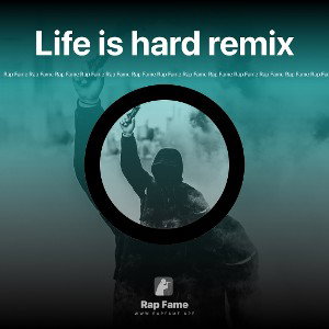 Life is hard remix