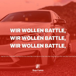 Wir wollen Battle,