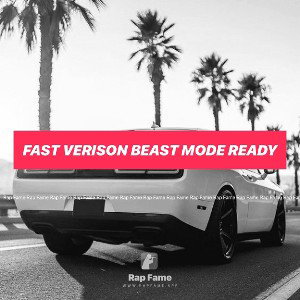 fast verison beast mode ready