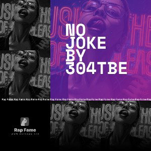 No joke by 304tbe 
