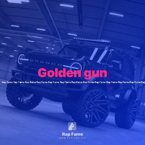 Golden gun